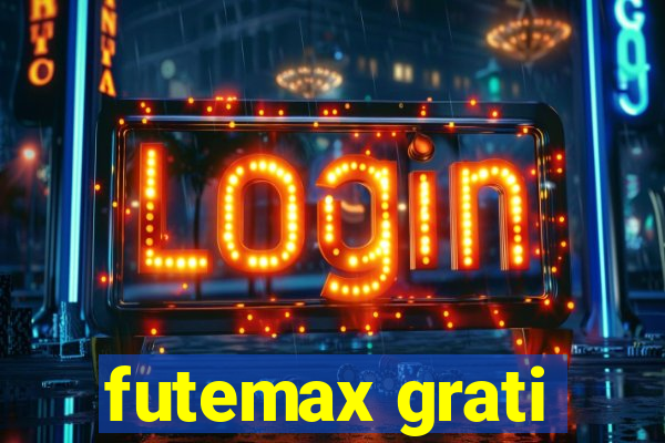 futemax grati